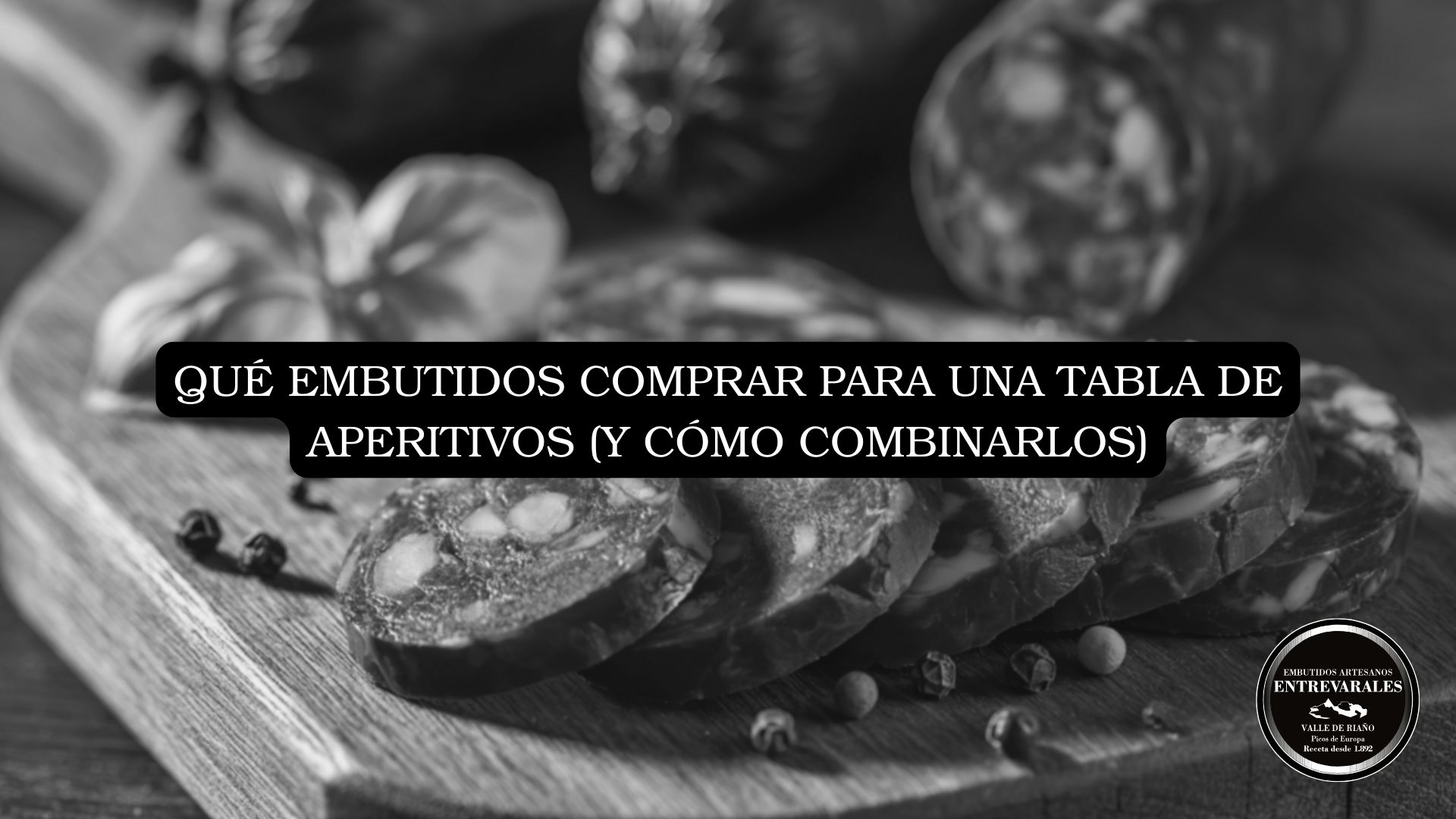 mejores embutidos para una tabla