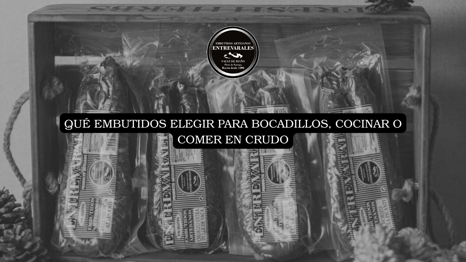 como elegir embutido según la ocasión